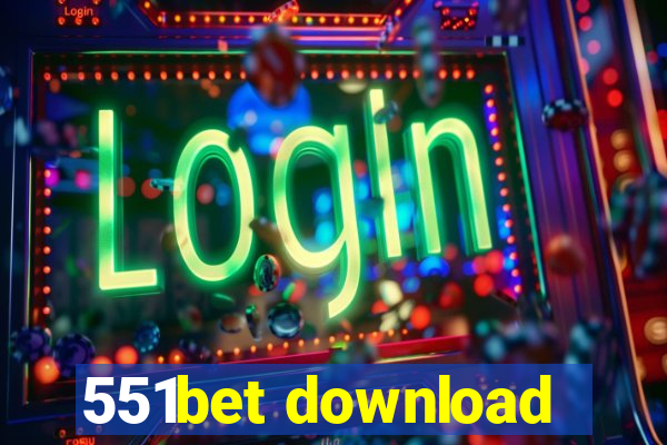 551bet download